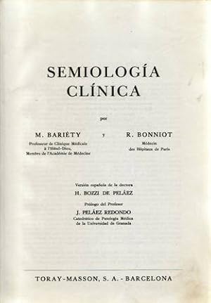 Bild des Verkufers fr Semiologa clnica. Versin espaola de la doctora H. Bozzi de Pelez. Prlogo del profesor J. Pelez Redondo. zum Verkauf von Librera y Editorial Renacimiento, S.A.