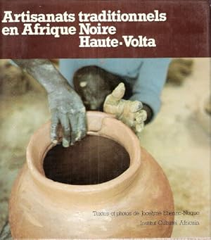 Artisanats traditionnels en Afrique Noire HAUTE-VOLTA