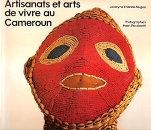 Artisanats et arts de Vivre au CAMEROUN