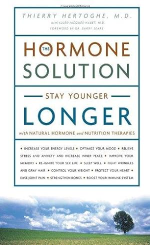 Bild des Verkufers fr The Hormone Solution: Stay Younger Longer with Natural Hormone and Nutrition Therapies zum Verkauf von WeBuyBooks