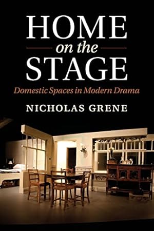 Seller image for Home on the Stage: Domestic Spaces in Modern Drama for sale by WeBuyBooks