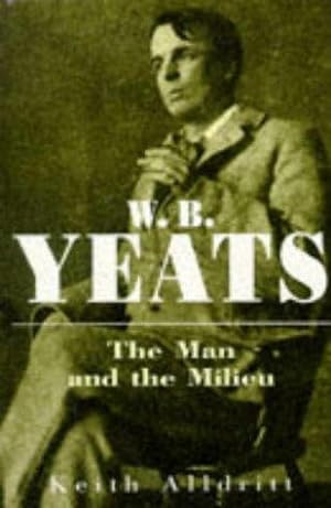 Seller image for W.B.Yeats: The Man and the Milieu for sale by WeBuyBooks
