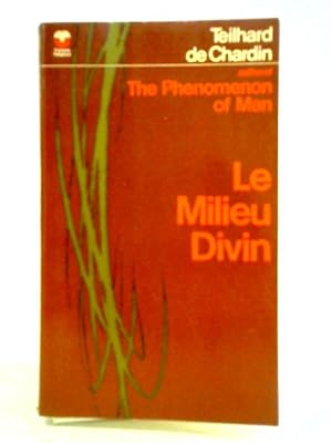 Seller image for Le Milieu Divin for sale by World of Rare Books
