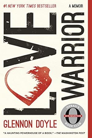 Seller image for Love Warrior: A Memoir for sale by ZBK Books
