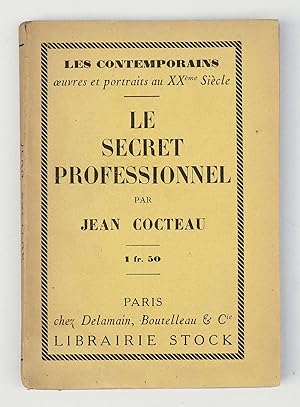 Image du vendeur pour Le Secret professionnel mis en vente par Librairie-Galerie Emmanuel Hutin