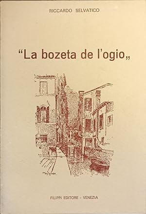 Seller image for LA BOZETA DE L'OGIO for sale by libreria minerva