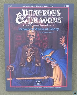 Seller image for Crown of Ancient Glory - REPRINT (Dungeons and Dragons Module X13) for sale by Wayne's Books