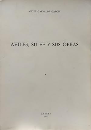 Imagen del vendedor de AVILS, SU FE Y SUS OBRAS. a la venta por ABACO LIBROS USADOS