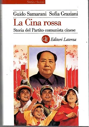 Immagine del venditore per La Cina Rossa. Storia Del Partito Comunista Cinese venduto da Il Salvalibro s.n.c. di Moscati Giovanni