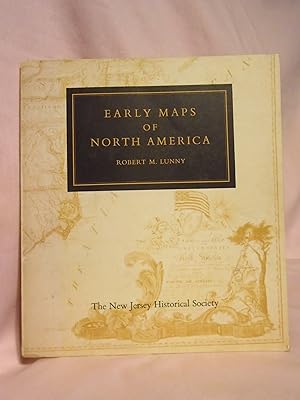 EARLY MAPS OF NORTH AMERICA