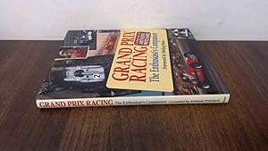 Bild des Verkufers fr Grand Prix Racing: The Enthusiasts Companion zum Verkauf von BoundlessBookstore