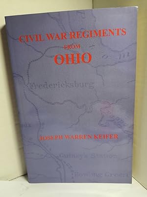Bild des Verkufers fr Civil War Regiments from Ohio 18611865 zum Verkauf von Hammonds Antiques & Books