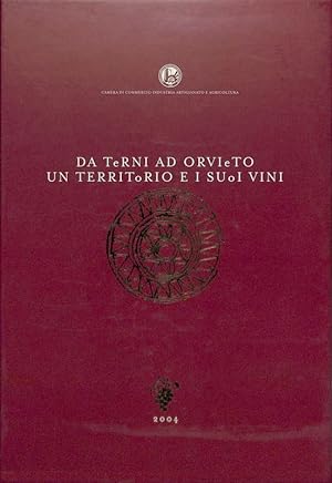 Da Terni ad Orvieto, un territorio e i suoi vini