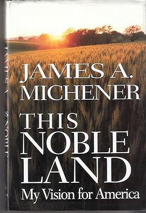 Seller image for This Noble Land; My Vision for America for sale by Blacks Bookshop: Member of CABS 2017, IOBA, SIBA, ABA