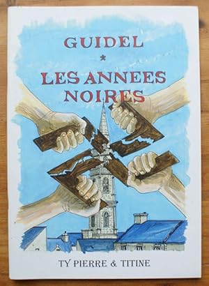 Guidel - Les années noires 1940-1945