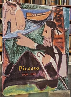 Seller image for Picasso: The Sixties I, 1960-1963 for sale by Moe's Books