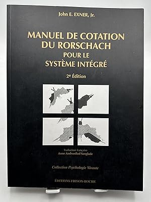 Seller image for Manuel de cotation du rorschach pour le systme intgr for sale by Lioudalivre