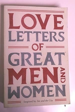 Imagen del vendedor de Love Letters of Great Men and Women a la venta por Livresse