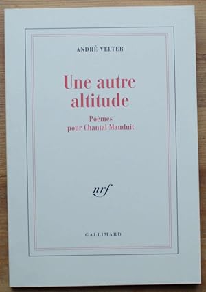 Une autre altitude - Poèmes pour Chantal Mauduit