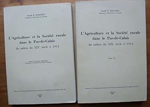 L'agriculture et la société rurale dans le Pas-de-Calais du milieu du XIXe siècle à 1914 - Tomes ...