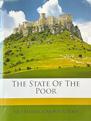 Seller image for The State of the Poor for sale by Dr.Bookman - Books Packaged in Cardboard