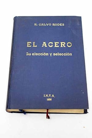 Bild des Verkufers fr El acero zum Verkauf von Alcan Libros