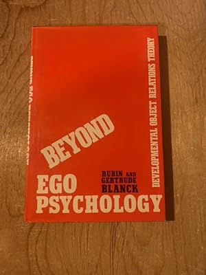 Seller image for Beyond Ego Psychology: Developmental Object Relations Theory for sale by Singing Pebble Books