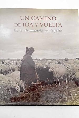 Image du vendeur pour Un camino de ida y vuelta mis en vente par Alcan Libros