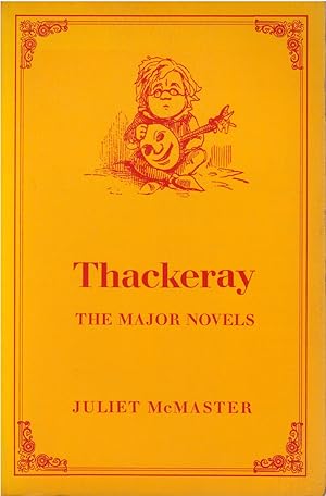 Seller image for Thackeray: The Major Novels for sale by The Haunted Bookshop, LLC
