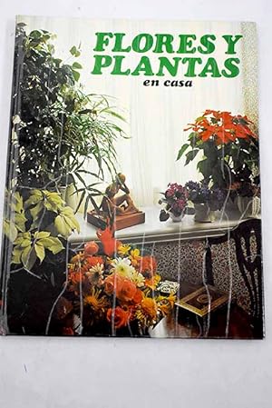 Imagen del vendedor de Flores y plantas en casa a la venta por Alcan Libros