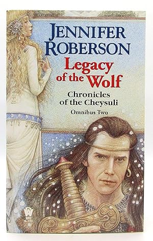 Seller image for Legacy of the Wolf - #2 Cheysuli Omnibus for sale by Book Nook