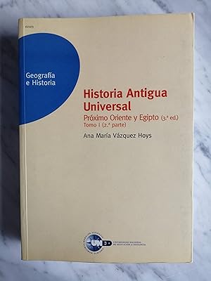 Imagen del vendedor de Historia Antigua Universal : Prximo Oriente y Egipto (1er cuatrimestre). Tomo I (2 parte) a la venta por Perolibros S.L.