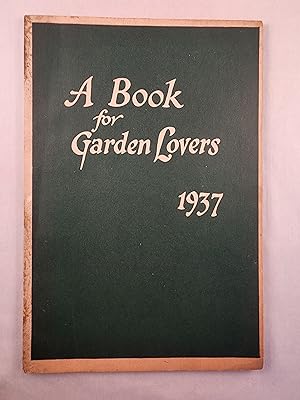 A Book for Garden Lovers 1937