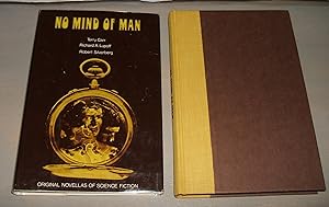 Seller image for No Mind of Man: Three Original Novellas of Science Fiction // The Photos in this listing are of the book that is offered for sale for sale by biblioboy