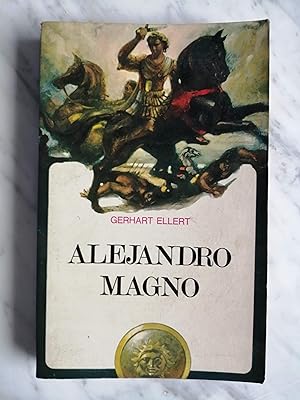 Alejandro Magno : novela