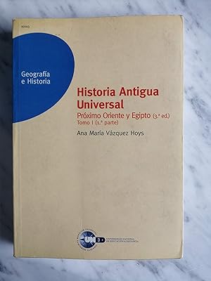 Imagen del vendedor de Historia Antigua Universal : Prximo Oriente y Egipto (1er cuatrimestre). Tomo I (1 parte) a la venta por Perolibros S.L.