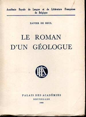 Imagen del vendedor de Le roman d'un gologue. a la venta por L'ivre d'Histoires