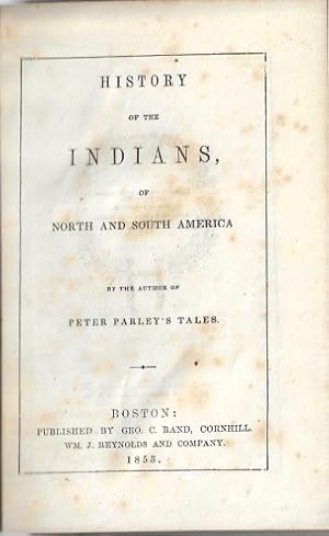 History of the Indians, of North and South America