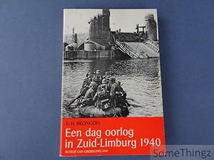 Seller image for Een dag oorlog in Zuid-Limburg 1940. for sale by SomeThingz. Books etcetera.