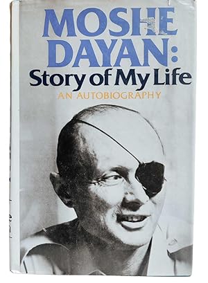 Imagen del vendedor de Moshe Dayan: Story of My Life a la venta por Rebound Centre
