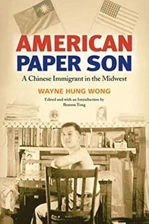 Immagine del venditore per American Paper Son: A Chinese Immigrant in the Midwest (Asian American Experience) venduto da Reliant Bookstore