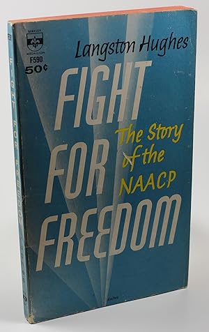 Fight for Freedom The Story of the NAACP
