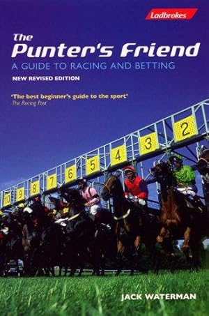 Seller image for The Punters Friend: A Guide to Horse Racing and Betting for sale by WeBuyBooks