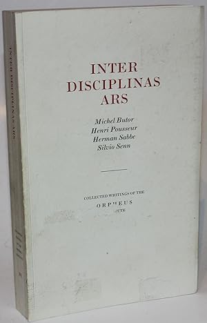 Inter Disciplinas Ars Collected Writings of the Orpheus Institute