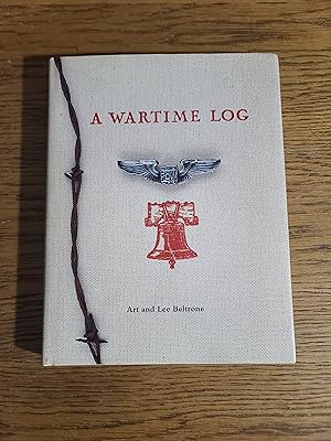 A Wartime Log: A Remembrance From Home Through The American Y.M.C.A.