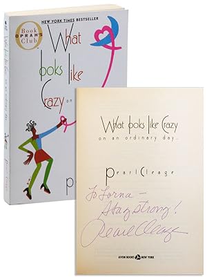 Seller image for What Looks Like Crazy On An Ordinary Day. [Inscribed] for sale by Lorne Bair Rare Books, ABAA