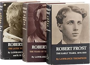 Immagine del venditore per Robert Frost. I: The Early Years, 1874-1915. II: The Years of Triumph, 1915-1938. III: The Later Years, 1938-1963 venduto da Lorne Bair Rare Books, ABAA