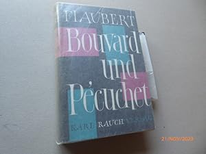 Bouvard und Pecuchet. Roman. Deutsch von Georg Goyert. .