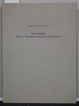 Bild des Verkufers fr Remarks on the Writings and Conduct of. J. J. Rousseau. / Bemerkungen ber J. J. Rousseaus Schriften und Verhalten. Mit Einfhrung, deutscher bersetzung und Kommentar, herausgegeben von Eudo C. Mason. (= Schweizerisches Institut fr Kunstwissenschaft Zrich, Kleine Schriften, Band 4). zum Verkauf von Antiquariat  Braun