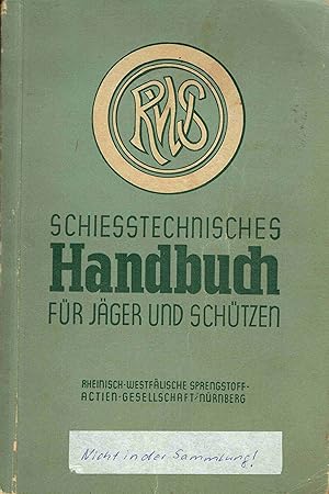 Imagen del vendedor de Schietechnisches Handbuch fr Jger und Schtzen. a la venta por Antiquariat Bernhardt